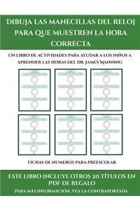 Fichas de números para preescolar (Dibuja las manecillas del reloj para que muestren la hora correcta)