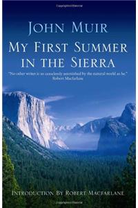 My First Summer in the Sierra