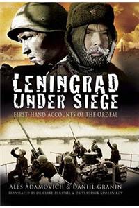 Leningrad Under Siege