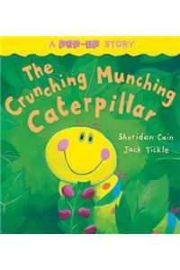 The Crunching Munching Caterpillar