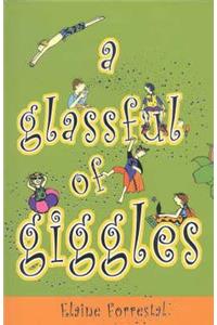 Glassful of Giggles