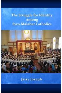 Struggle for Identity Among Syro-Malabar Catholics