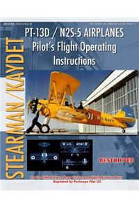 PT-13D / N2S-5 Airplanes Pilot's Flight Operating Instructions
