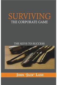 Surviving the Corporate Game