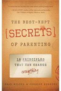 The Best-Kept Secrets of Parenting