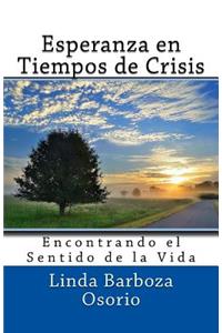Esperanza en Tiempos de Crisis