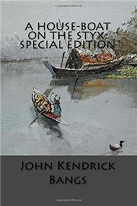 A House-Boat on the Styx