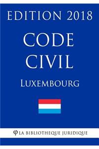 Code Civil Du Luxembourg - Edition 2018