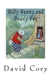 Billy Bunny and Daddy Fox