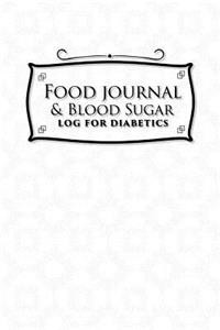 Food Journal & Blood Sugar Log for Diabetics