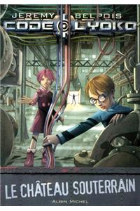 Le Chateau Souterrain T1