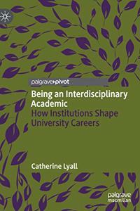 Being an Interdisciplinary Academic