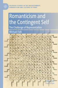 Romanticism and the Contingent Self