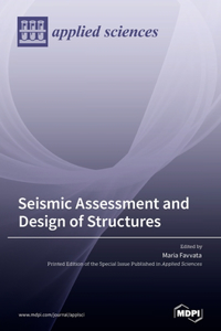 Seismic Assessment and Design of Structures