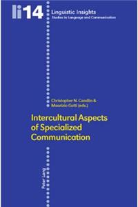 Intercultural Aspects of Specialized Communication-