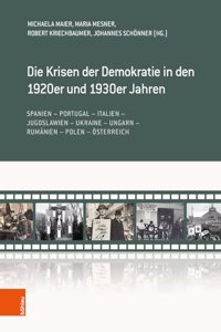 Die Krisen Der Demokratie in Den 1920er Und 1930er Jahren