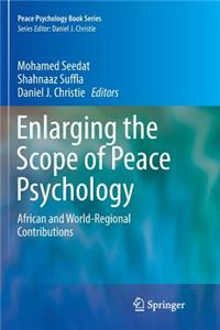 Enlarging the Scope of Peace Psychology