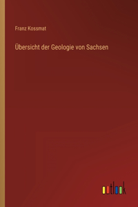 Übersicht der Geologie von Sachsen