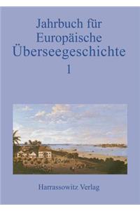 Jahrbuch Fur Europaische Uberseegeschichte 1/2000