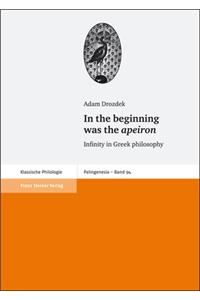 In the Beginning Was the Apeiron