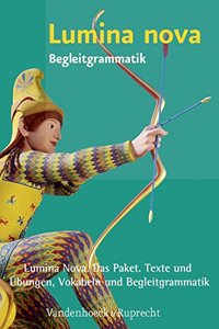 Lumina nova. Das Paket. Texte und Abungen, Vokabeln und Begleitgrammatik