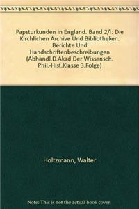 Papsturkunden in England. Band 2/I