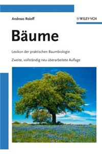 Baume 2e  Lexikon der praktischen Baumbiologie