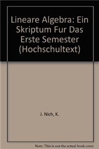 Lineare Algebra: Ein Skriptum Fur Das Erste Semester