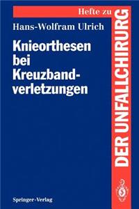 Knieorthesen Bei Kreuzbandverletzungen