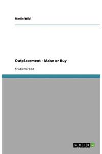 Outplacement - Make or Buy