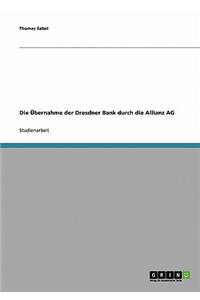 Die Ubernahme Der Dresdner Bank Durch Die Allianz AG