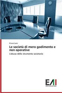 Le società di mero godimento e non operative