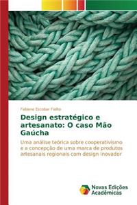 Design estratégico e artesanato
