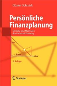 Personliche Finanzplanung: Modelle Und Methoden Des Financial Planning