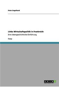 Linke Wirtschaftspolitik in Frankreich