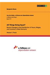 All Things Being Equal?