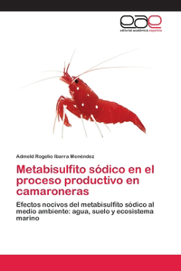 Metabisulfito sódico en el proceso productivo en camaroneras