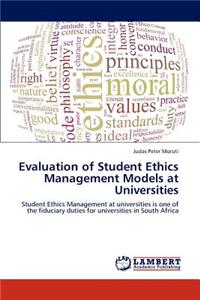 Evaluation of Student Ethics Management Models at Universities