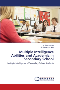 Multiple Intelligence Abilities and Academic in Secondary School