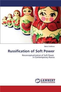 Russification of Soft Power