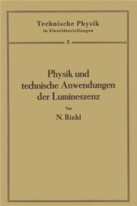 Physik Und Technische Anwendungen Der Lumineszenz