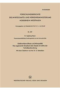 Geldwertbewußtsein und Münzpolitik Das sogenannte Gresham’sche Gesetz im Lichte der Verhaltensforschung