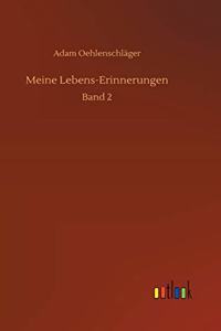 Meine Lebens-Erinnerungen