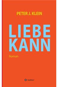 Liebe Kann