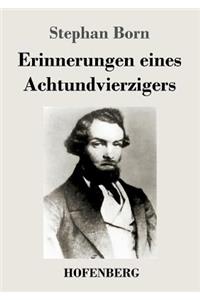 Erinnerungen eines Achtundvierzigers