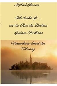 Ich denke oft ... an die Rue du Docteur Gustave Rioblanc