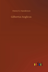 Gilbertus Anglicus
