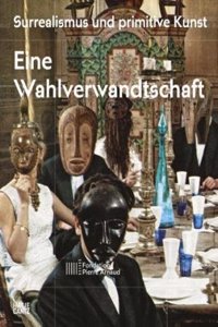 Der Surrealismus und die primitive Kunst (German Edition)