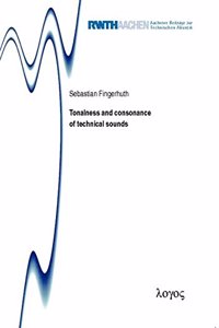 Tonalness and Consonance of Technical Sounds