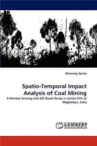 Spatio-Temporal Impact Analysis of Coal Mining